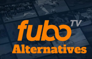 FuboTV-Alternatives
